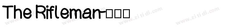The Rifleman字体转换